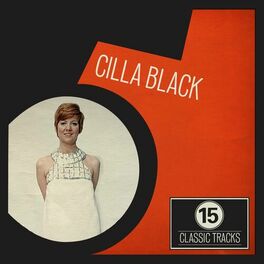 Album cover of 15 Classic Tracks: Cilla Black
