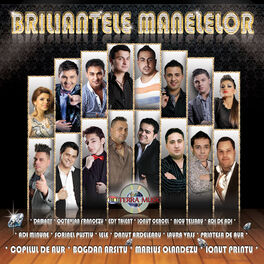 Album cover of Briliantele Manelelor, Vol. 1