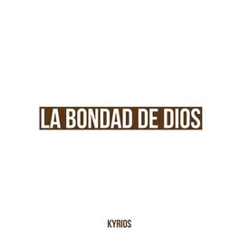Album cover of La Bondad De Dios