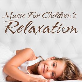Album cover of Music for Children's Relaxation