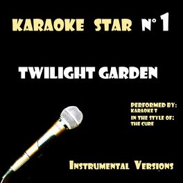 Karaoke T - Twilight Garden [With Metronome]: listen with lyrics | Deezer