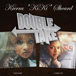 Album cover of Double Take: Kierra Kiki Sheard