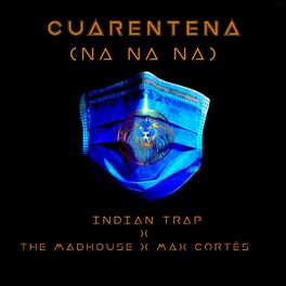 Album cover of Cuarentena (Na Na Na)