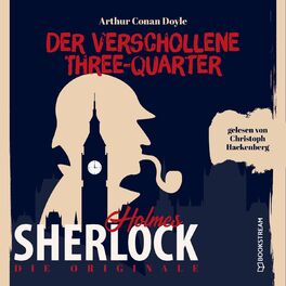 Album cover of Die Originale: Der verschollene Three-Quarter (Ungekürzt)