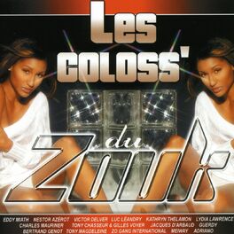 Album cover of Les Coloss du Zouk, All Stars