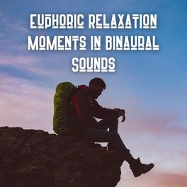 Album cover of Euphoric Relaxation Moments in Binaural Sounds