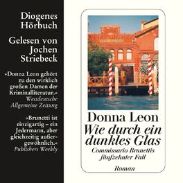 Album cover of Wie durch ein dunkles Glas - Commissario Brunetti 15 (Ungekürzt)