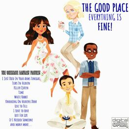 Album cover of The Good Place Everything Is Fine! - The Ultimate Fantasy Playlist