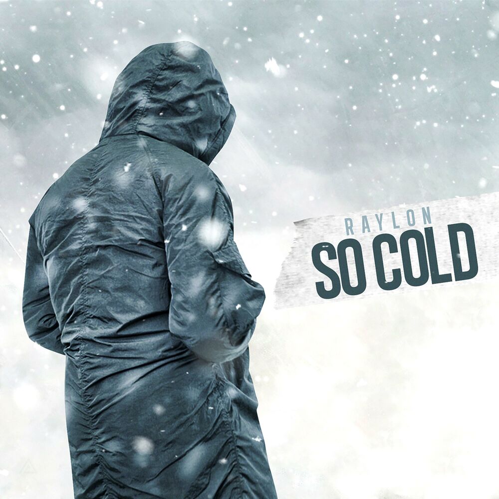 So Cold oleh Raylon - Tahun produksi 2019.