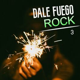 Album cover of Dale Fuego Rock Vol. 3