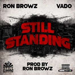 Album cover of Still Standing Part 2 (feat. Ron Browz) [Vado Remix]