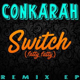 Album cover of Switch (Fatty Fatty) [Remix EP]