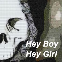 Album cover of Hey Boy Hey Girl
