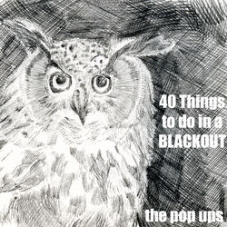 40 Things to Do in a Blackout