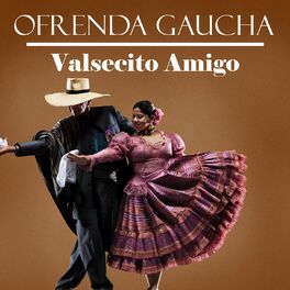 Album cover of Ofrenda Gaucha: Valsecito Amigo