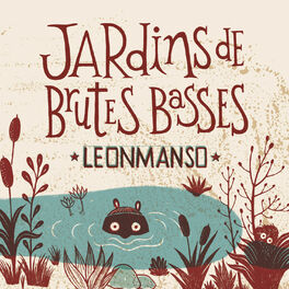 Album cover of Jardins de brutes basses