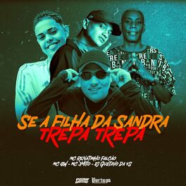 Album cover of Se a Filha da Sandra / Trepa Trepa
