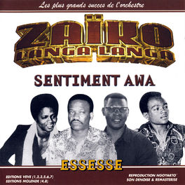 Album cover of Sentiment Awa, Essesse: Les Plus Grands Succés De L'orchestre Zaïko Langa Langa