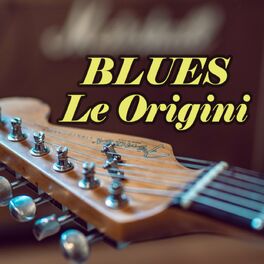 Album cover of Blues Le origini