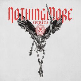 Nothing More - SPIRITS: lyrics and songs | Deezer
