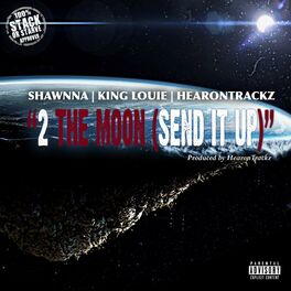 Album cover of 2 the Moon (Send It Up) [feat. Shawnna & King Louie]