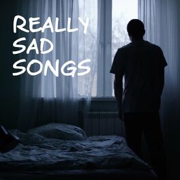 Album cover of Really Sad Songs