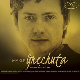 Album cover of Marek Grechuta - Mistrzowie piosenki