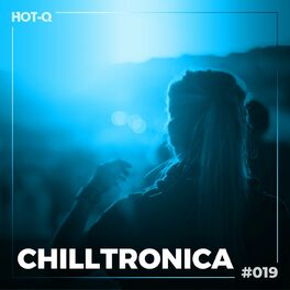 Album cover of Chilltronica 019