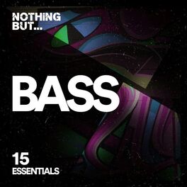 Album cover of Nothing But... Bass Essentials, Vol. 15