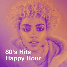 Album cover of 80's Hits Happy Hour