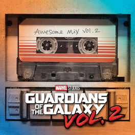 Album cover of Vol. 2 Guardians of the Galaxy: Awesome Mix Vol. 2 (Original Motion Picture Soundtrack)