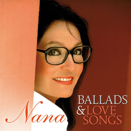 nana-mouskouri-ballads-love-songs-chansons-et-paroles-deezer