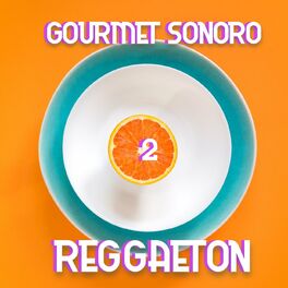 Album cover of Gourmet Sonoro Reggaeton Vol. 2