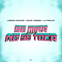 Album cover of Se mira pero no se toca