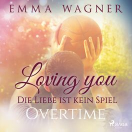 Album cover of Loving you - Die Liebe ist kein Spiel: Overtime