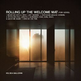 Album cover of Rolling Up the Welcome Mat (For Good)