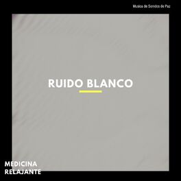 Album cover of Ruido Blanco Para Dormir, Estudiar, Relajarse
