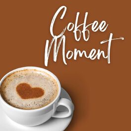 Album cover of Coffee Moment