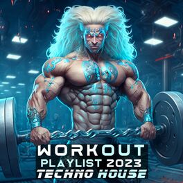 Album cover of Workout Playlist 2023 Techno House (DJ Mix)