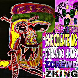 Album cover of ECHANDO HUMO ZCREWD (feat. CHOCOLATE MC)