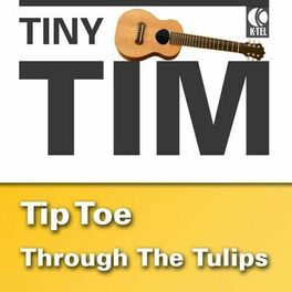 Album cover of Tip Toe Throught The Tulips