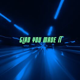 Album cover of Glad You Made It
