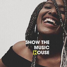 Album cover of Show the Music House