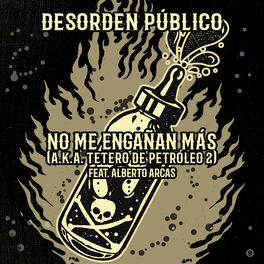 Album picture of No Me Engañan Más (A.K.A. Tetero de Petróleo 2)
