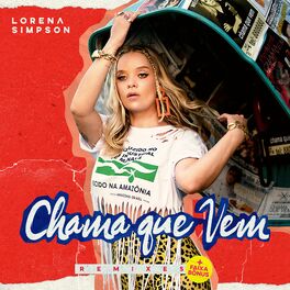 Album cover of Chama Que Vem (Remixes + Faixa Bônus)