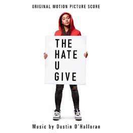 Album cover of The Hate U Give (Original Score)