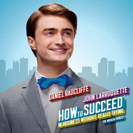 Album cover of How To Succeed In Business Without Really Trying