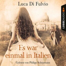 Album cover of Es war einmal in Italien (Ungekürzt)