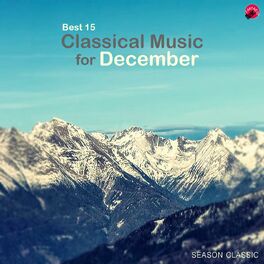 Album cover of Classical Music Best 15 For December