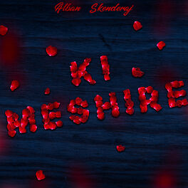 Album cover of Alban Skenderaj - Ki meshire